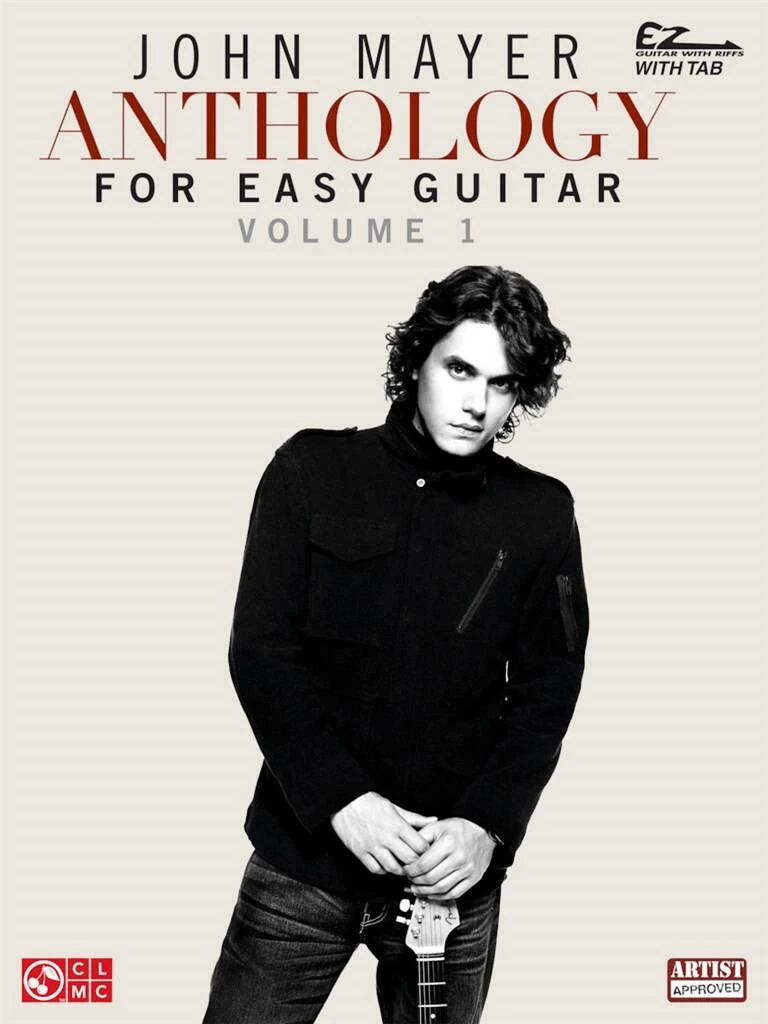 John Mayer - ANTHOLOGY FOR EASY GUITAR - VOL. 1